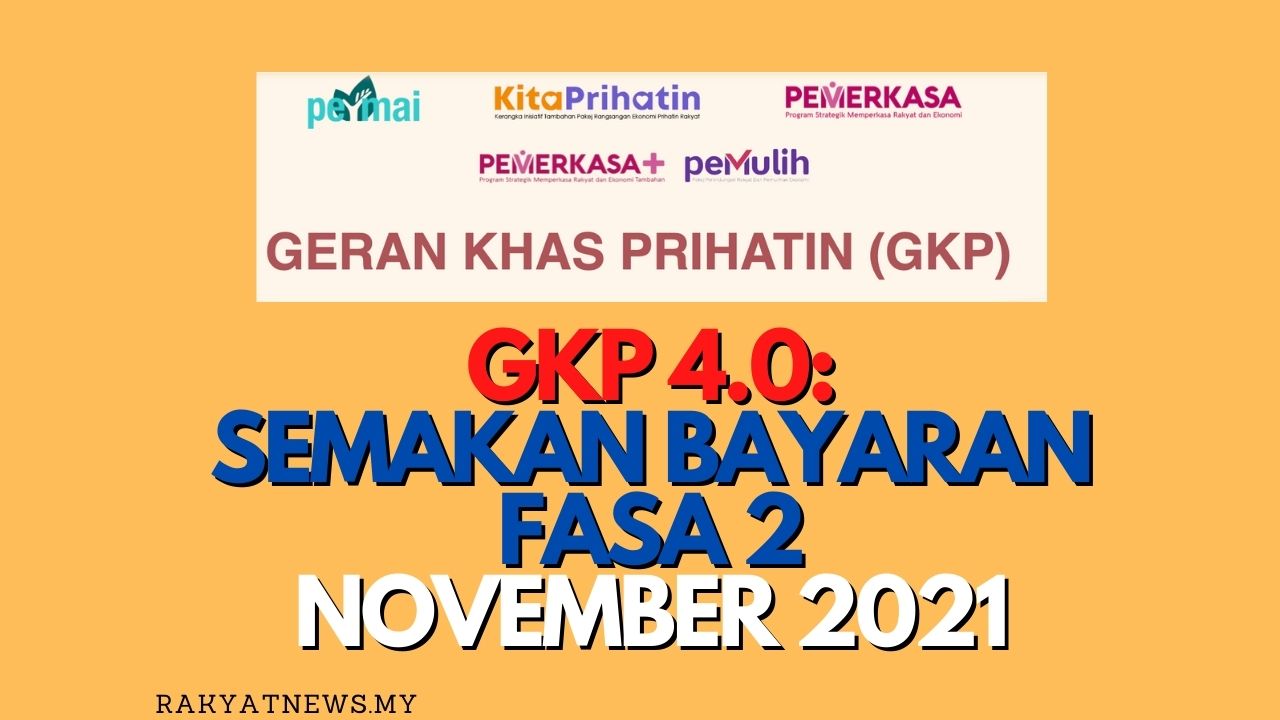 GKP 4.0: Tinjauan Pembayaran Tahap 2 November 2021