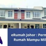 eRumah : Permohonan Rumah Mampu Milik Johor 2023