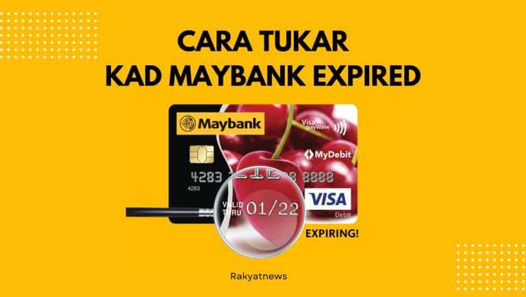 Cara Tukar Kad Maybank Expired