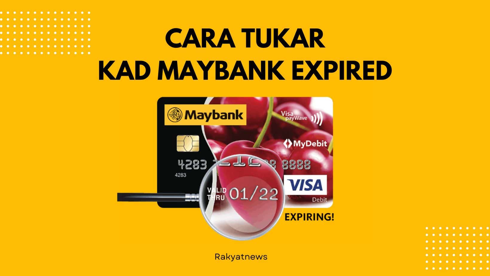 Cara Tukar Kad Maybank Expired