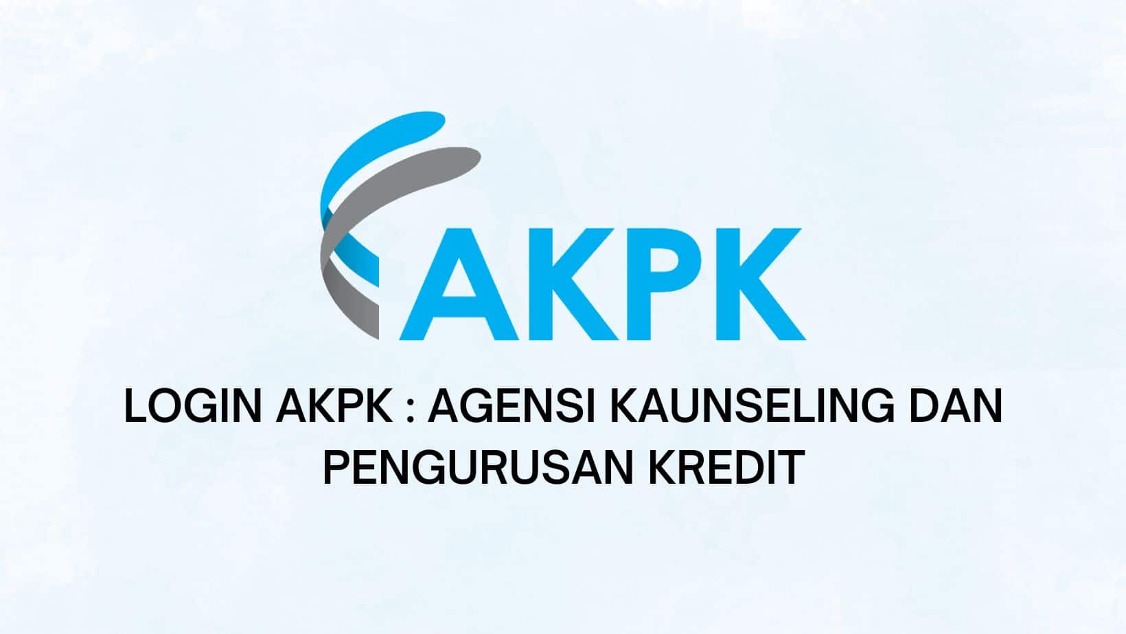 Login AKPK Agensi Kaunseling Dan Pengurusan Kredit