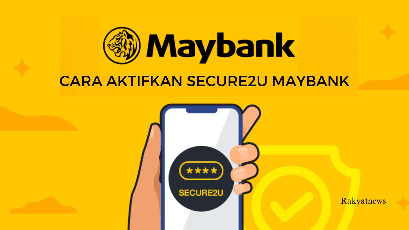 Cara Aktifkan Secure2u Maybank