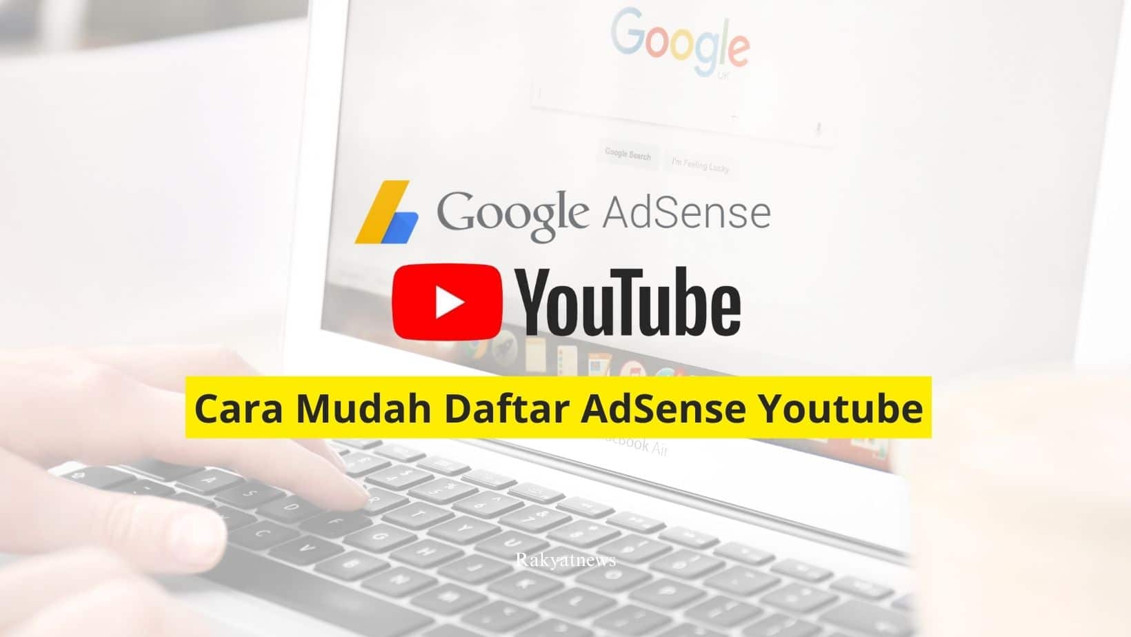 Cara Mudah Daftar AdSense Youtube