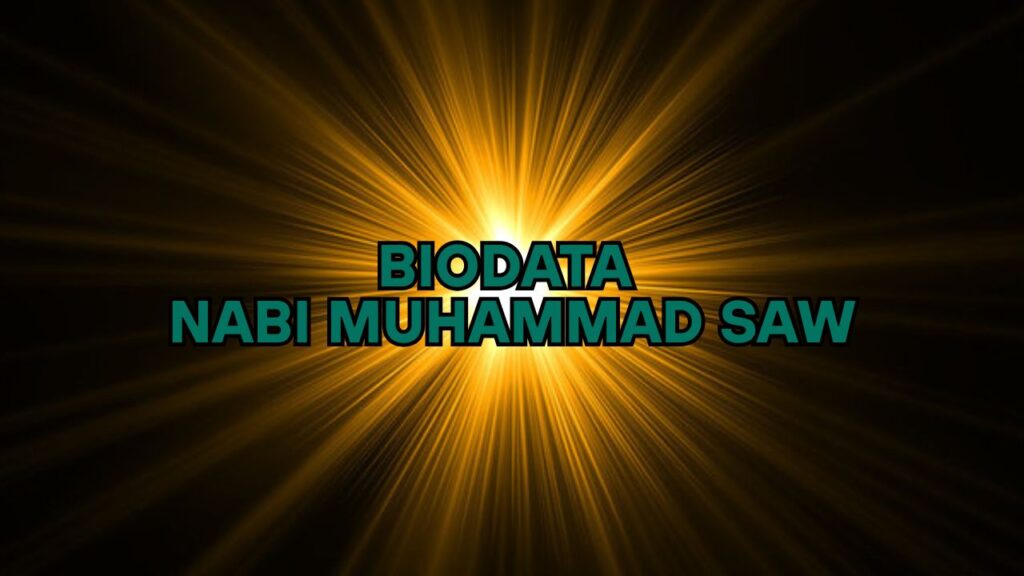 Biodata Nabi Muhammad SAW
